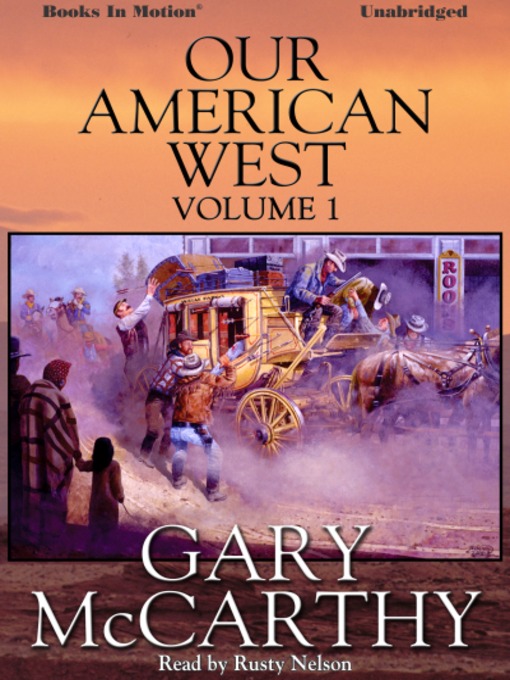 Title details for Our American West by Gary McCarthy - Wait list